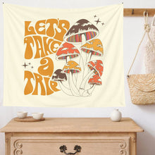 Load image into Gallery viewer, Quotes Mushroom Tapestry Wall Decor Girls Dorm Room Wall Hanging Aesthetic Room  Let&#39;s Take a Try Psychedelic Wall Decoration